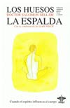 Libro: HUESOS LA ESPALDA - VOL 8, LOS (SIN COLECCION)