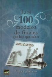 Libro: 100 MODELOS DE FINALES QUE HAY QUE SABER, LOS (AJEDREZ)