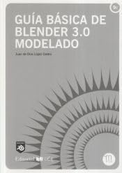 Libro: Guía básica de Blender 3.0 Modelado