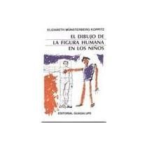 Libro: El Dibujo de La Figura Humana En Los Ninos (Spanish Edition)