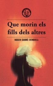 Libro: Que morin els fills dels altres: 119 (Distorsions)