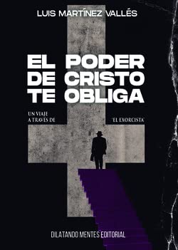 Libro: EL PODER DE CRISTO TE OBLIGA