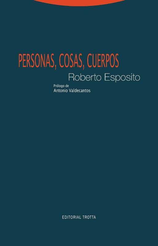 Libro: Personas, cosas, cuerpos (Estructuras y procesos. Filosofía)