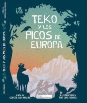 Libro: Teko y los Picos de Europa (SIN COLECCION)