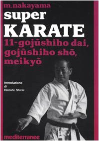 Libro: Super karate vol. 11 - Gojushiho Dai, Gojushido Sho, Meikyo