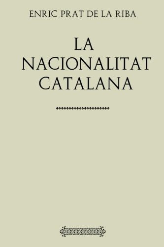 Libro: La nacionalitat catalana (Catalan Edition)