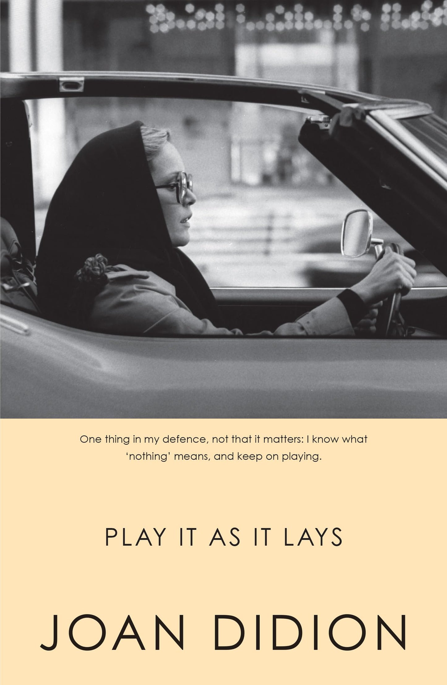 Libro: Play It as It Lays: An Unflinching Adult Fiction Novel of 1960s Los Angeles and Hollywood