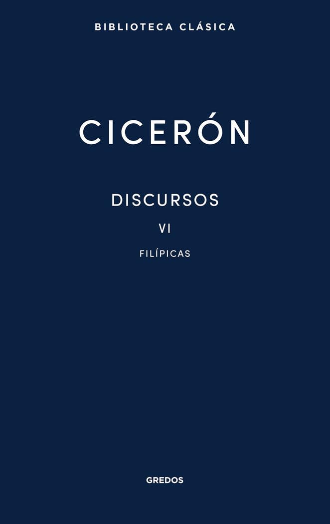 Libro: Discursos Vol. VI. Filípicas