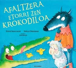 Libro: Afaltzera etorri zen krokodiloa
