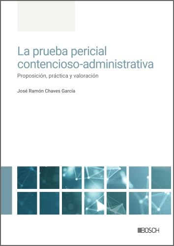 Libro: La prueba pericial contencioso-administrativa: #¡REF!