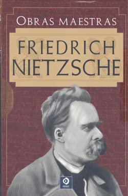 Libro: OBRAS MAESTRAS DE FRIEDRICH NIETZSCHE
