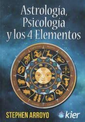 Libro: Astrología, Psicología y los 4 elementos (SIN COLECCION)