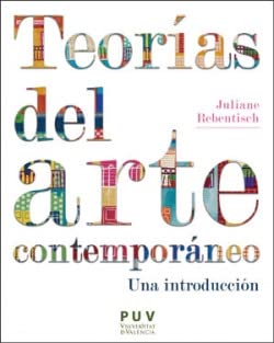 Libro: Teorías del arte contemporáneo: Una introducción