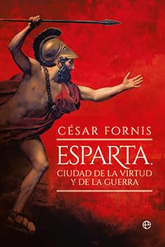 Libro: Esparta, ciudad de la virtud y de la guerra (Historia)