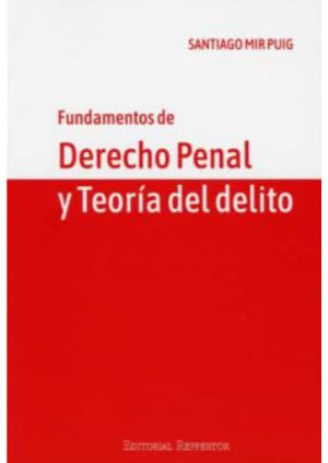 Libro: Fundamentos de Derecho Penal y Teoría del delito