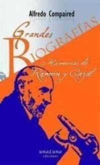 Libro: MEMORIAS DE RAMON Y CAJAL (UNALUNA)