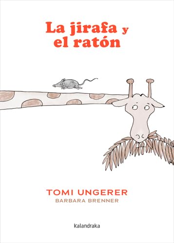 Libro: La jirafa y el ratón (Clásicos contemporáneos)