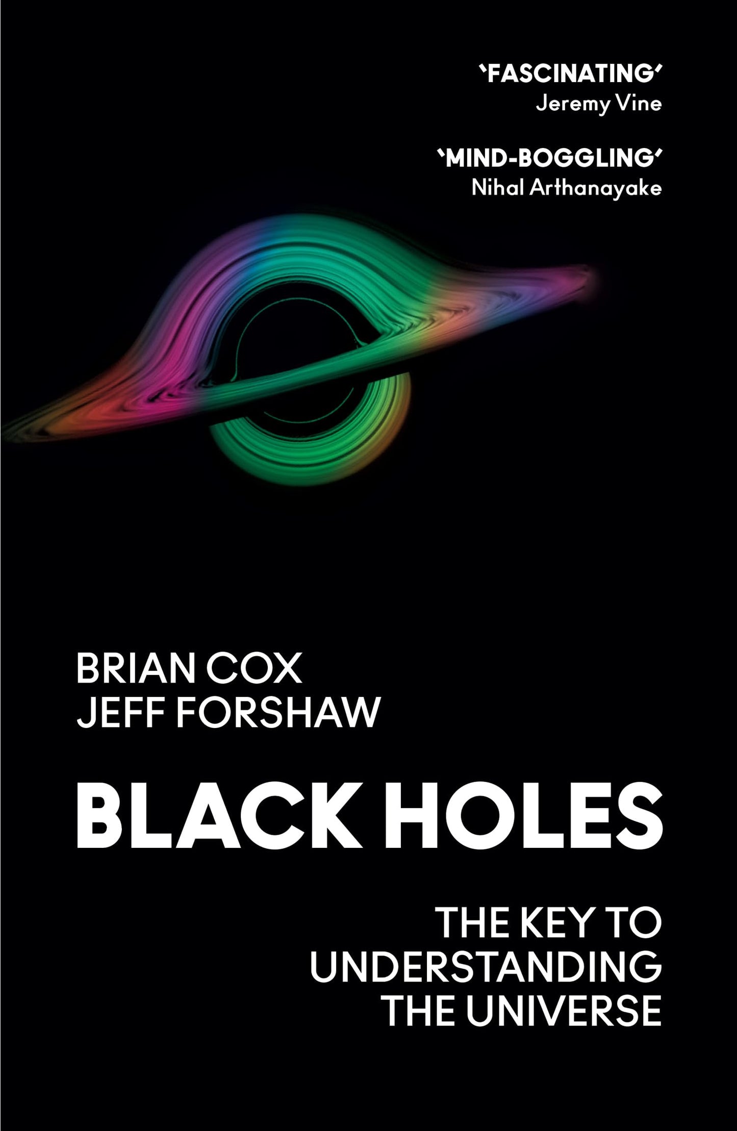 Libro: Black Holes: The Key to Understanding the Universe