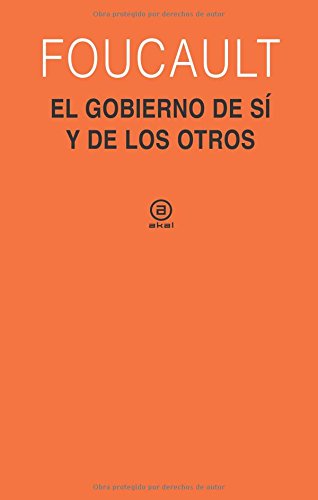 Libro: El gobierno de sí y de los otros: Curso del Collège de France (1982-1983) (Universitaria)