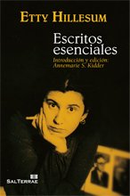 Libro: Escritos Esenciales. Etty Hillesum. Introduccion y E: Selección e introducción: Annemarie S. Kidder: 277 (El Pozo de Siquem)