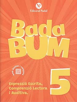 Libro: Badabum 5 (BADABUM COMPRENSIO LECTORA, AUDITIVA I E)