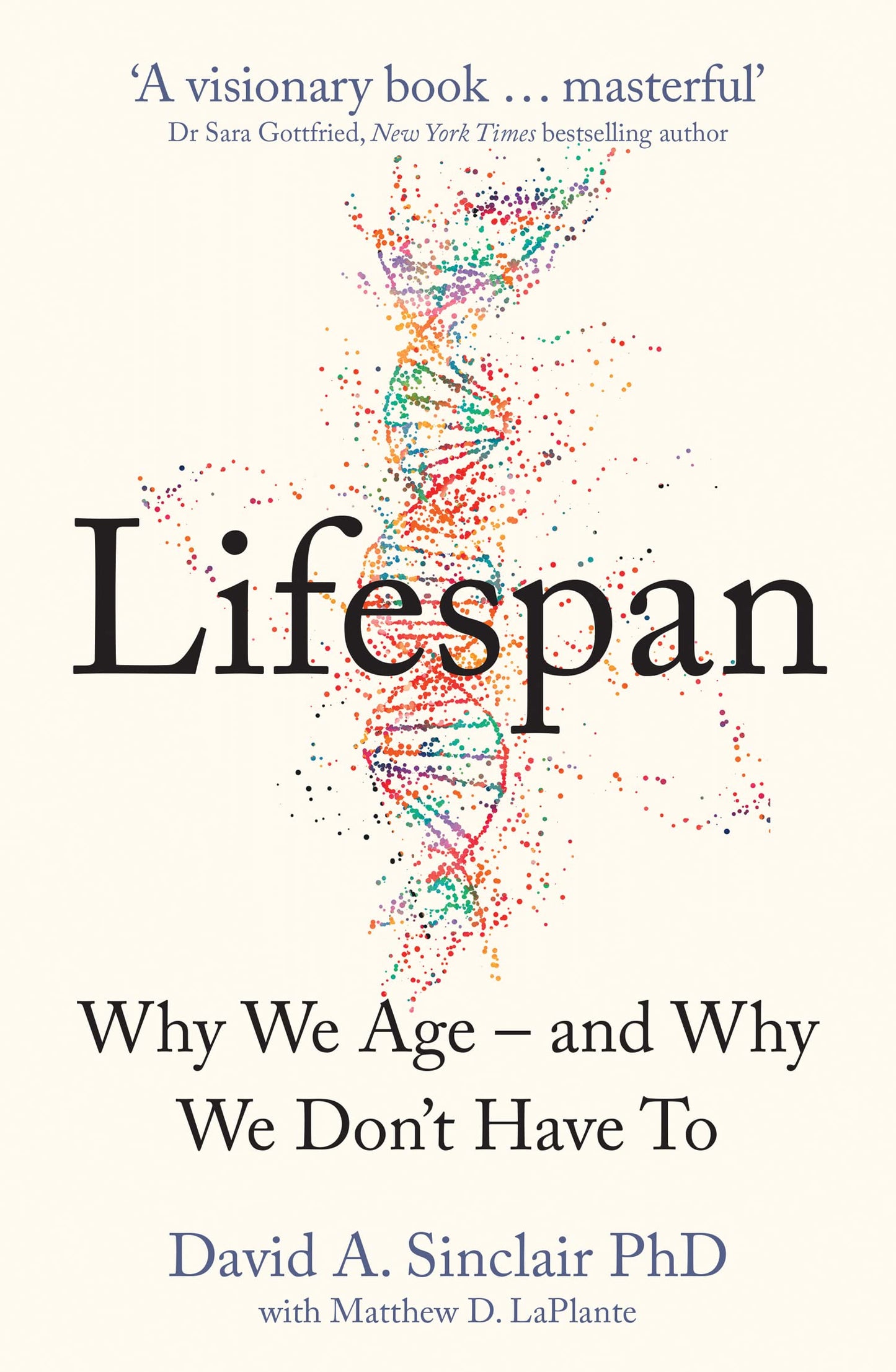 Libro: Lifespan: Live a longer and healthier life with this bestselling anti-ageing book by Dr David A. Sinclair, acclaimed Harvard Medical School doctor