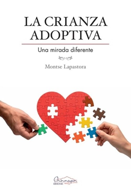 Libro: La crianza adoptiva: Una mirada diferente.
