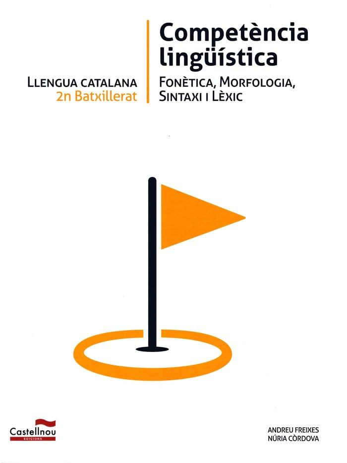 Libro: LLENGUA CATALANA 2n Batxillerat. Competència lingüística