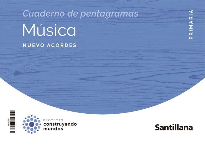 Libro: MUSICA NUEVO ACORDES 5 PRIMARIA CONSTRUYENDO MUNDOS