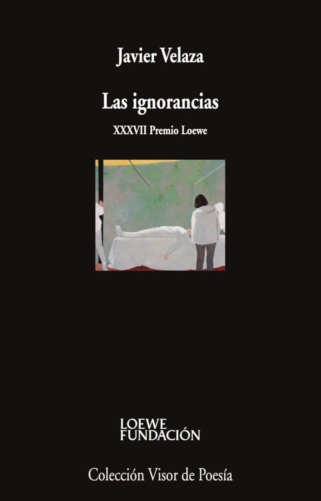 Libro: Las ignorancias: 1259 (Visor de Poesía)