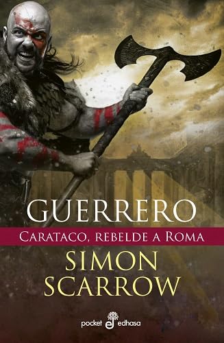 Libro: Guerrero: Carataco, rebelde a Roma