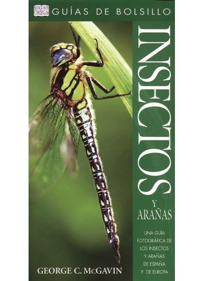 Libro: Insectos y Arañas. Guías de Bolsillo | Una Guía Fotográfica de los Insectos y Arañas de España y de Europa (GUIAS DEL NATURALISTA-INSECTOS Y ARACNIDOS)