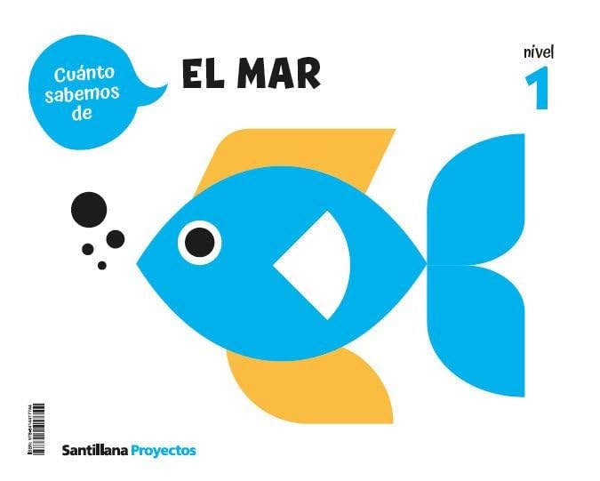 Libro: CUANTO SABEMOS NIVEL 1 EL MAR (PROYECTOS)