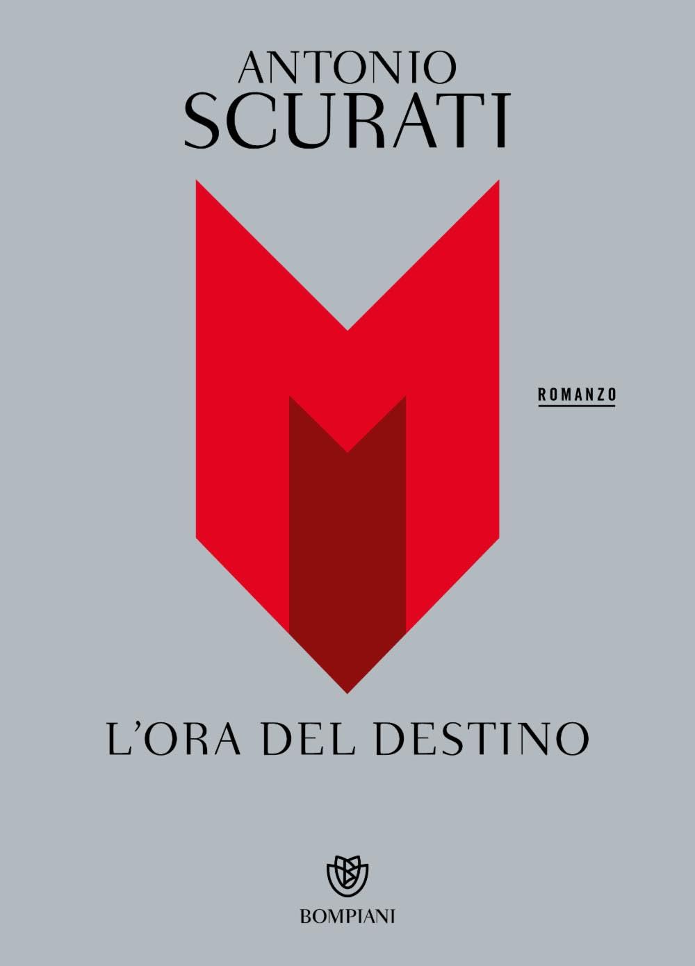Libro: Scurati:M. L'ora del destino