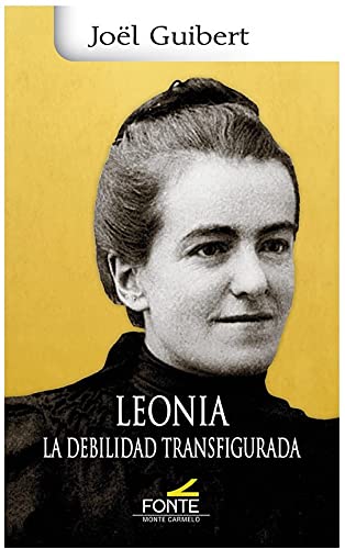 Libro: Leonia: La debilidad transfigurada