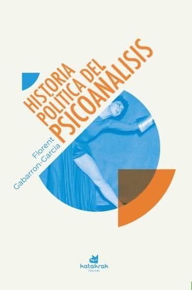 Libro: Historia política del psicoanálisis
