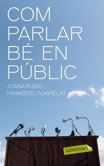 Libro: Com parlar bé en públic (LABUTXACA)