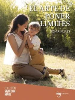 L'art De Posar límits: 1 (Viure amb infants)