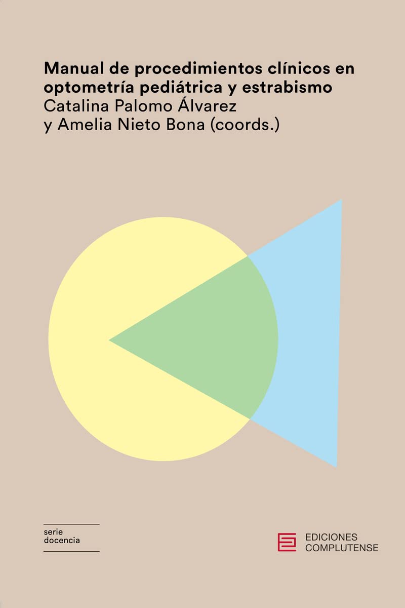 Libro: Manual de procedimientos clínicos en optometría pediátrica y estrabismo
