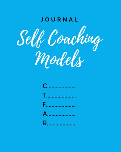 Libro: Self Coaching Models Journal: Notebook for The Life Coach Model