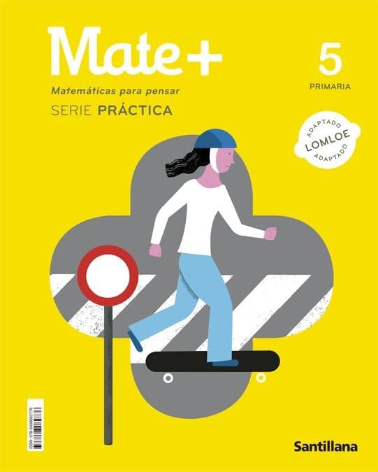 Libro: MATE+ MATEMATICAS PARA PENSAR SERIE PRACTICA 5 PRIMARIA