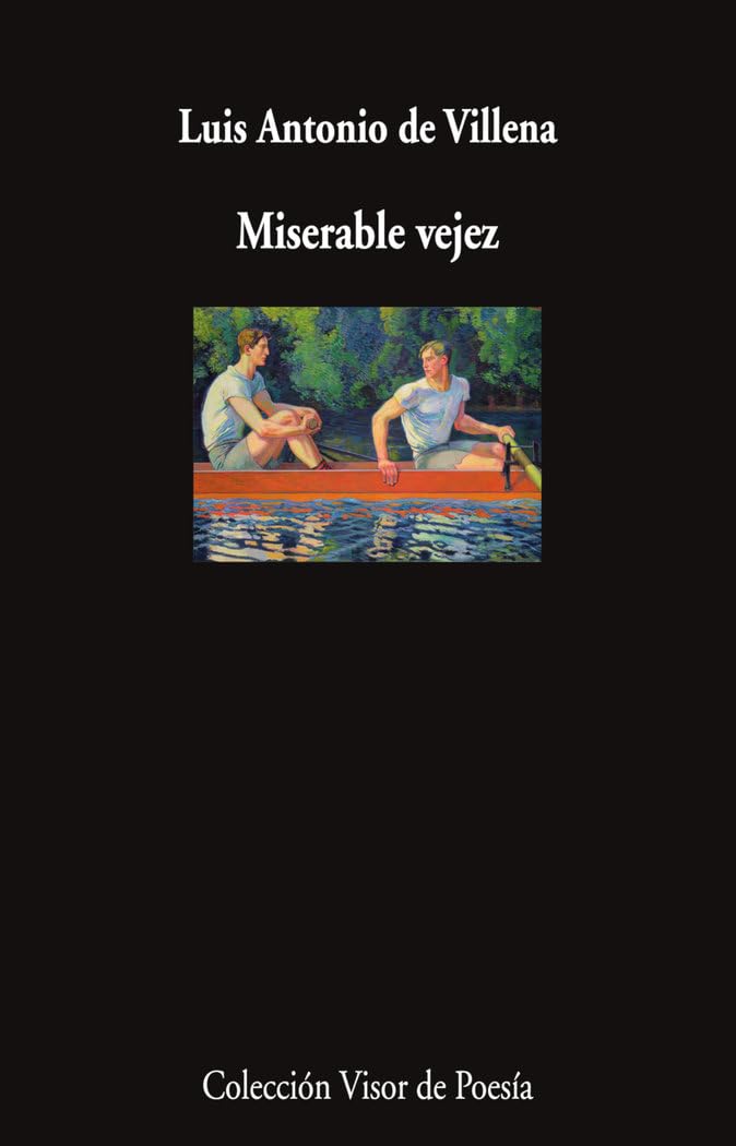 Libro: Miserable vejez: 1252 (Visor de Poesía)