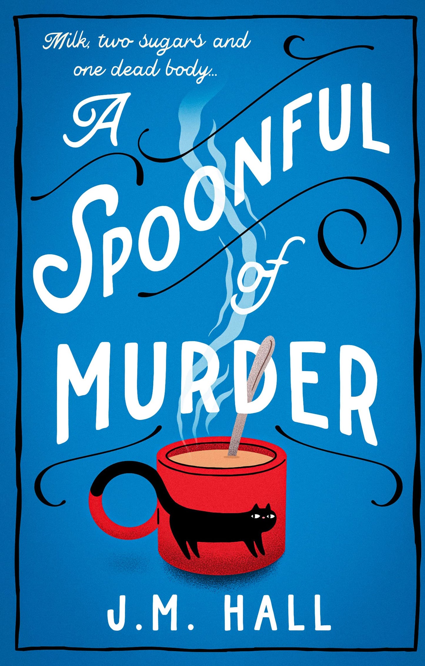 Libro: A Spoonful of Murder: The first book in a hilarious and totally unputdownable cosy murder mystery series for fans of The Thursday Murder Club (The Retired Teacher Mysteries)