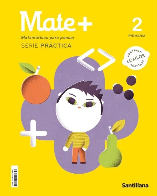 Libro: MATE+ MATEMATICAS PARA PENSAR SERIE PRACTICA 2 PRIMARIA (CONSTRUYENDO MUNDOS)