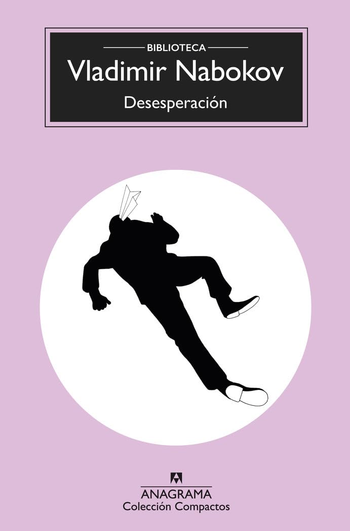 Desesperación: Biblioteca Nabokov: 194 (Compactos)