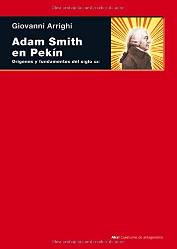 Libro: Adam Smith en Pekín (Spanish Edition)