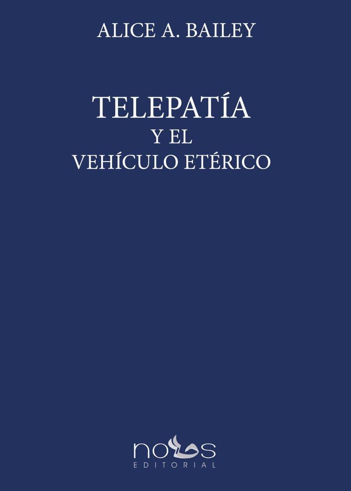 Libro: TELEPATÍA Y EL VEHÍCULO ETÉRICO