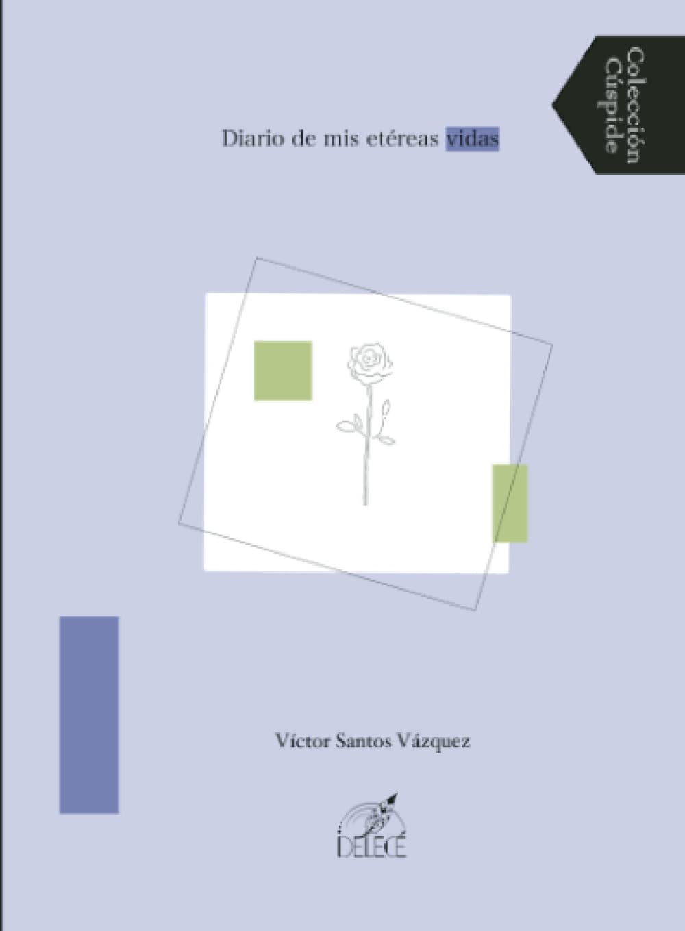 Libro: Diario de mis etéreas vidas (Spanish Edition)