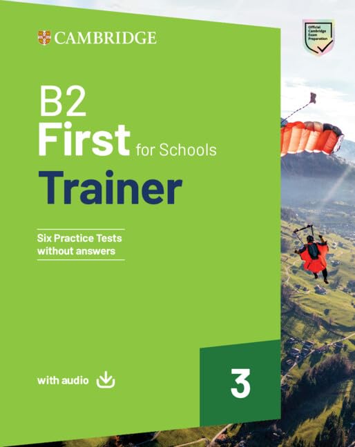 Libro: First for Schools Trainer. B2. Student's Book without Answers. With Test & Train Mini. Per le Scuole superiori. Con File audio per il download (Vol. 3)