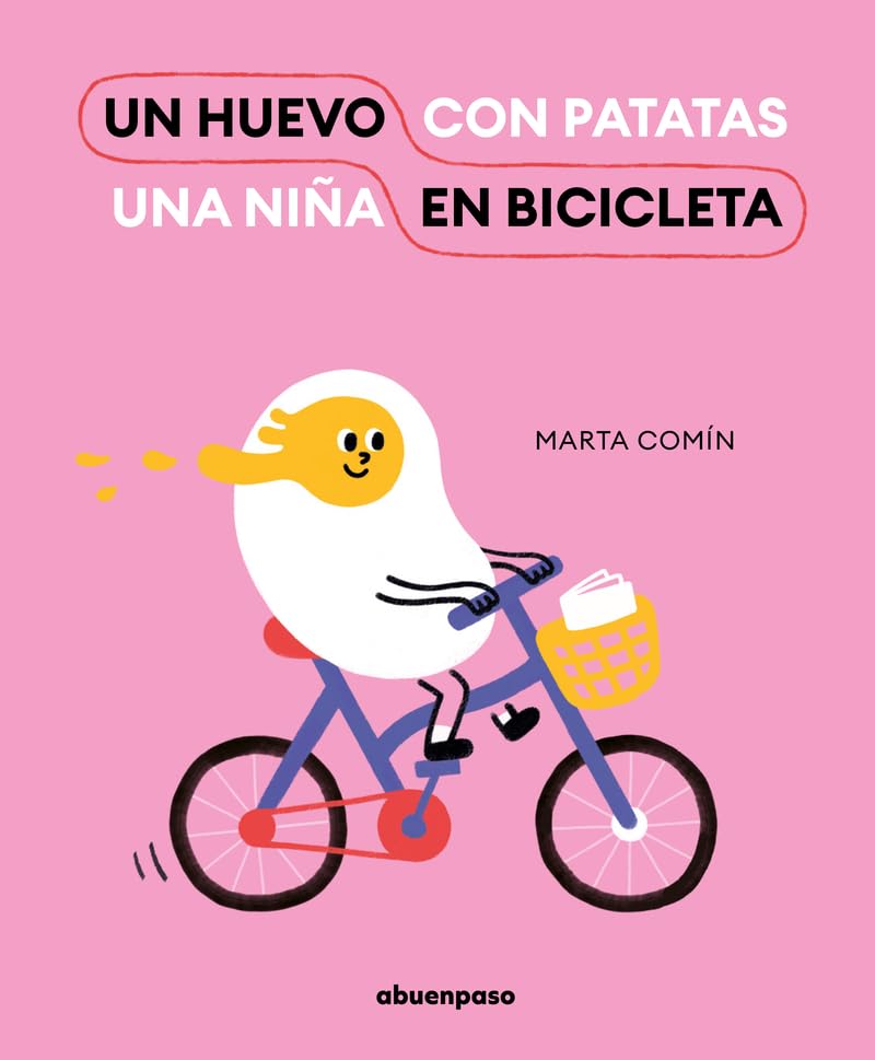 Libro: Un huevo en bicicleta (ILUSTRADOS)